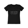 Land of Nostalgia I can do Bad All by Myself Women's The Boyfriend Tee