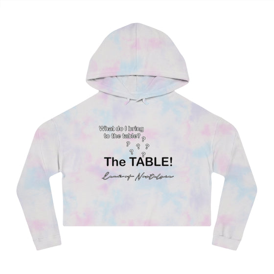 Land of Nostalgia What Do I Bring to the Table? The TABLE! Women’s Cropped Hooded Sweatshirt