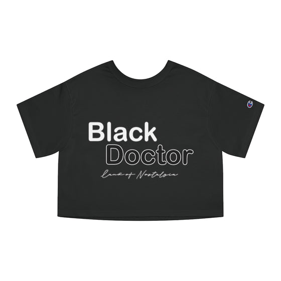 Land of Nostalgia Black Doctor Champion Women's Heritage Cropped T-Shirt