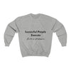 Land of Nostalgia Successful People Execute Unisex Heavy Blend™ Crewneck Sweatshirt