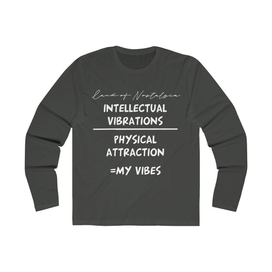 Land of Nostalgia Intellect Over Physical Men's Long Sleeve Crew Tee