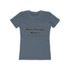 Land of Nostalgia Black Therapy Matters Women's The Boyfriend Tee