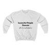 Land of Nostalgia Successful People Execute Unisex Heavy Blend™ Crewneck Sweatshirt