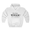 Land of Nostalgia Do the Work! Unisex Heavy Blend™ Hooded Sweatshirt