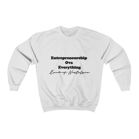 Land of Nostalgia Entrepreneurship Ova Everything Unisex Heavy Blend™ Crewneck Sweatshirt