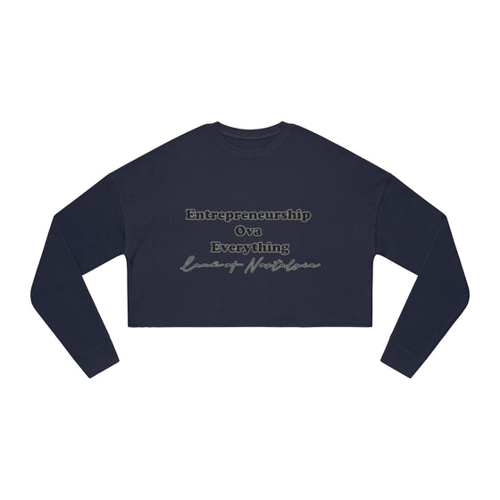 Land of Nostalgia Entrepreneurship Ova Everything Women's Cropped Sweatshirt