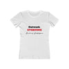 Land of Nostalgia Outwork EVERYONE Women's The Boyfriend Tee