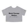 Land of Nostalgia Black Therapy Matters Champion Women's Heritage Cropped T-Shirt