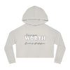 Land of Nostalgia Know your Worth Women’s Cropped Hooded Sweatshirt