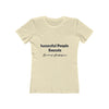 Land of Nostalgia Successful People Execute Women's The Boyfriend Tee