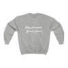 Land of Nostalgia Stay Focused, Grind Hard Unisex Heavy Blend™ Crewneck Sweatshirt