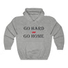 Land of Nostalgia Go Hard or Go Home Unisex Heavy Blend™ Hooded Sweatshirt