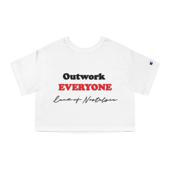 Land of Nostalgia Outwork EVERYONE Champion Women's Heritage Cropped T-Shirt