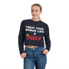 Land of Nostalgia Treat Your Woman Like a Queen Women's Cropped Sweatshirt