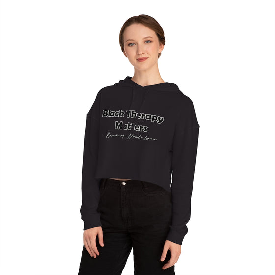 Land of Nostalgia Black Therapy Matters Women’s Cropped Hooded Sweatshirt