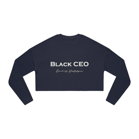 Land of Nostalgia Black CEO Women's Cropped Sweatshirt