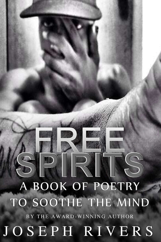 Free Spirits: A Book of Poetry to Soothe the Mind