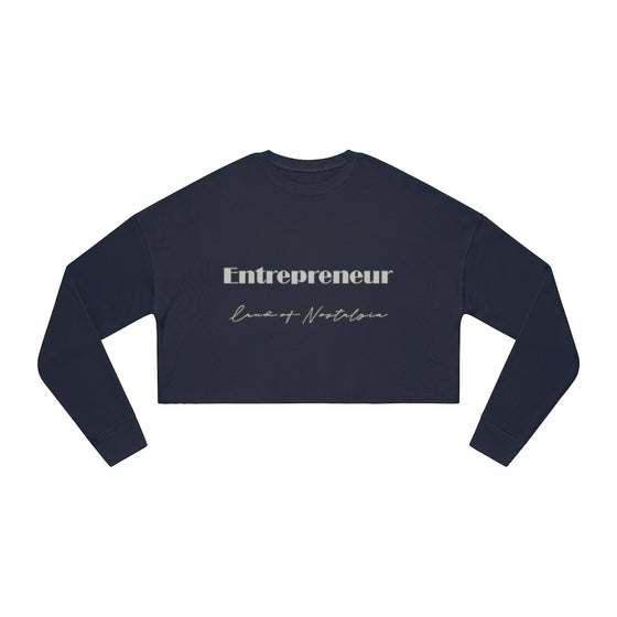 Land of Nostalgia Entrepreneur Women's Cropped Sweatshirt