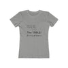 Land of Nostalgia What Do I Bring to the Table? The TABLE! Women's The Boyfriend Tee