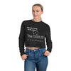 Land of Nostalgia What Do I Bring to the Table? The TABLE!  Women's Cropped Sweatshirt