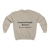 Land of Nostalgia Successful People Execute Unisex Heavy Blend™ Crewneck Sweatshirt