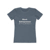 Land of Nostalgia Black Entrepreneur Women's The Boyfriend Tee