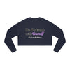 Land of Nostalgia Be Patient with Yourself Women's Cropped Sweatshirt