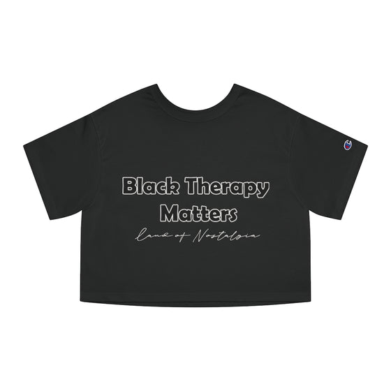 Land of Nostalgia Black Therapy Matters Champion Women's Heritage Cropped T-Shirt