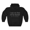 Land of Nostalgia I Can Do Bad All By Myself Unisex Heavy Blend™ Hooded Sweatshirt